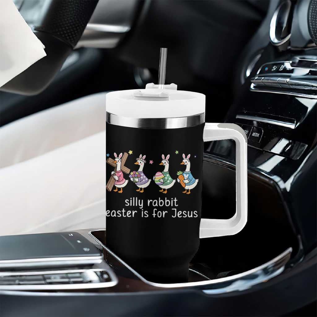 Funny Easter Day Silly Goose Tumbler With Handle Silly Rabbit Easter Is For Jesus