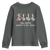 Funny Easter Day Silly Goose Youth Sweatshirt Silly Rabbit Easter Is For Jesus