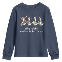 Funny Easter Day Silly Goose Youth Sweatshirt Silly Rabbit Easter Is For Jesus