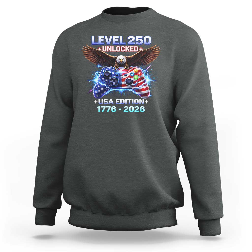 USA 250th Anniversary Gamer Sweatshirt Level 250 USA Edition 1776 2026 Bald Eagle