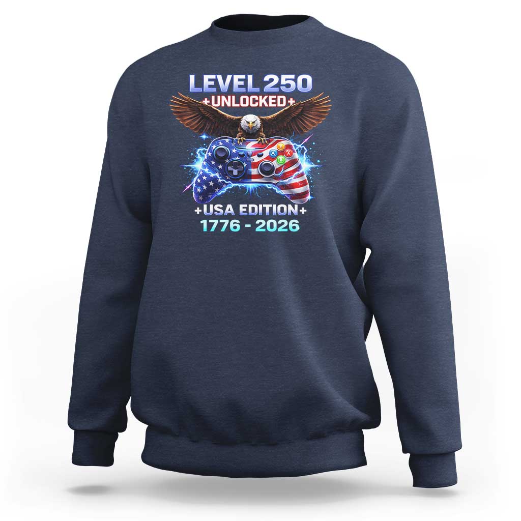 USA 250th Anniversary Gamer Sweatshirt Level 250 USA Edition 1776 2026 Bald Eagle