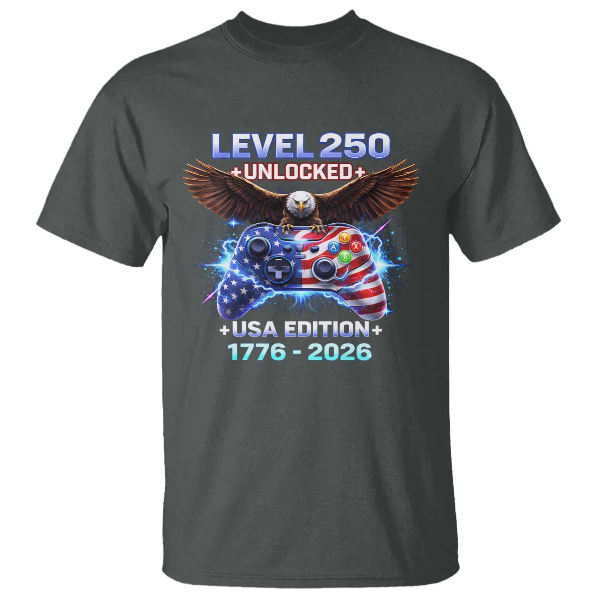 USA 250th Anniversary Gamer T Shirt Level 250 USA Edition 1776 2026 Bald Eagle
