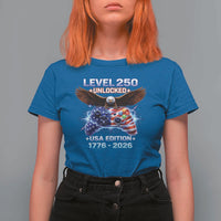 USA 250th Anniversary Gamer T Shirt For Women Level 250 USA Edition 1776 2026 Bald Eagle