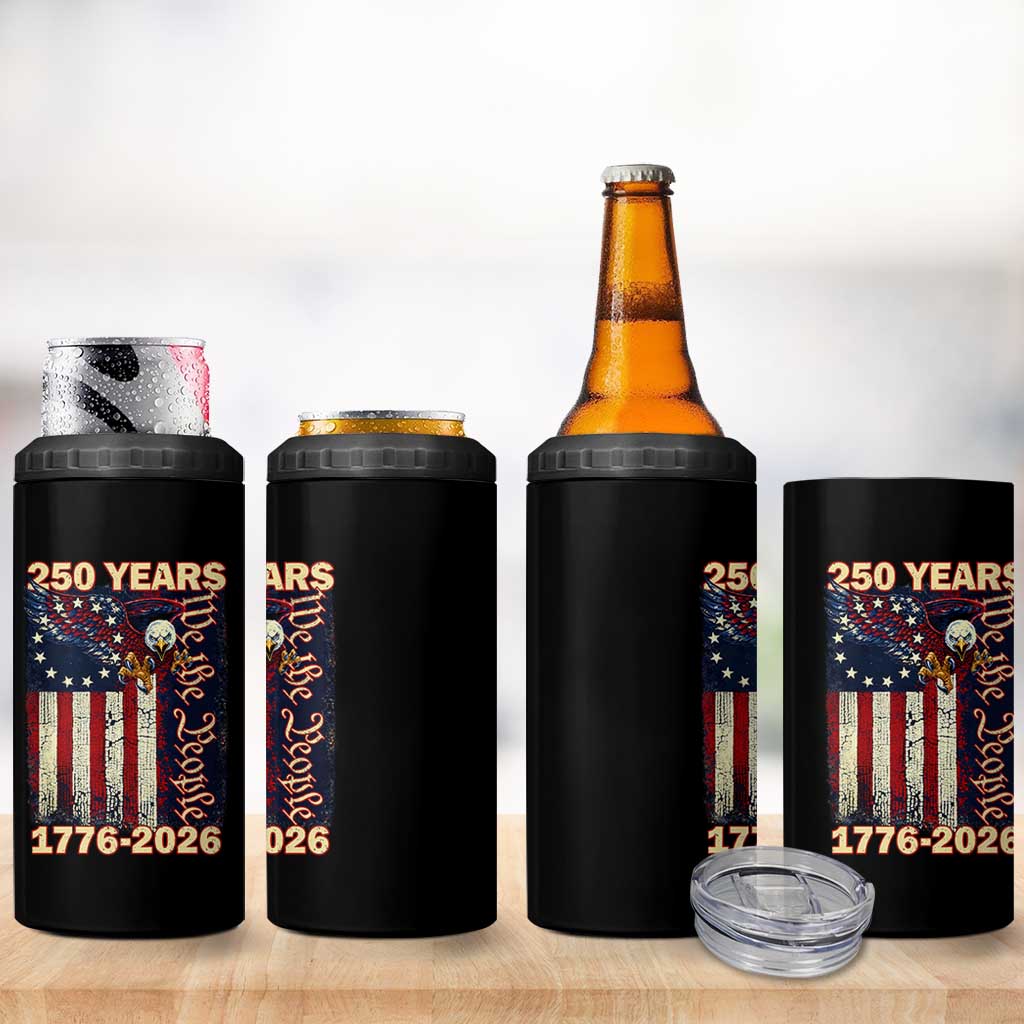 250th Anniversary USA Patriotic 4 in 1 Can Cooler Tumbler 250 Years We The People Vintage Bald Eagle