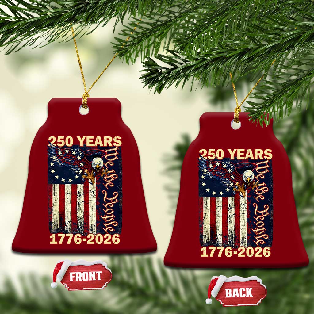 250th Anniversary USA Patriotic Ceramic Ornament 250 Years We The People Vintage Bald Eagle