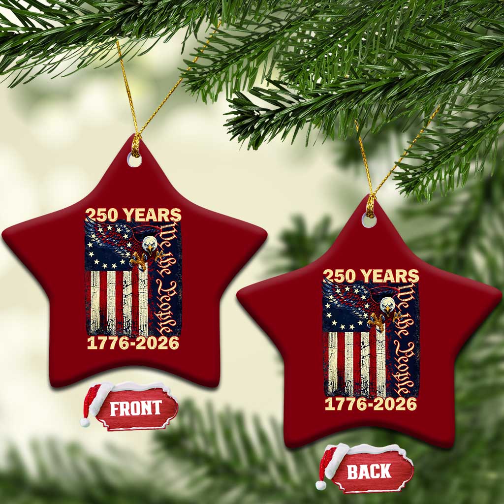 250th Anniversary USA Patriotic Ceramic Ornament 250 Years We The People Vintage Bald Eagle