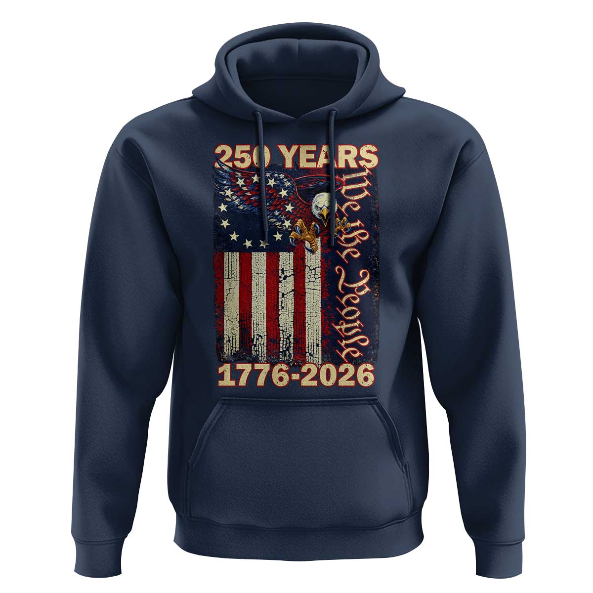 250th Anniversary USA Patriotic Hoodie 250 Years We The People Vintage Bald Eagle