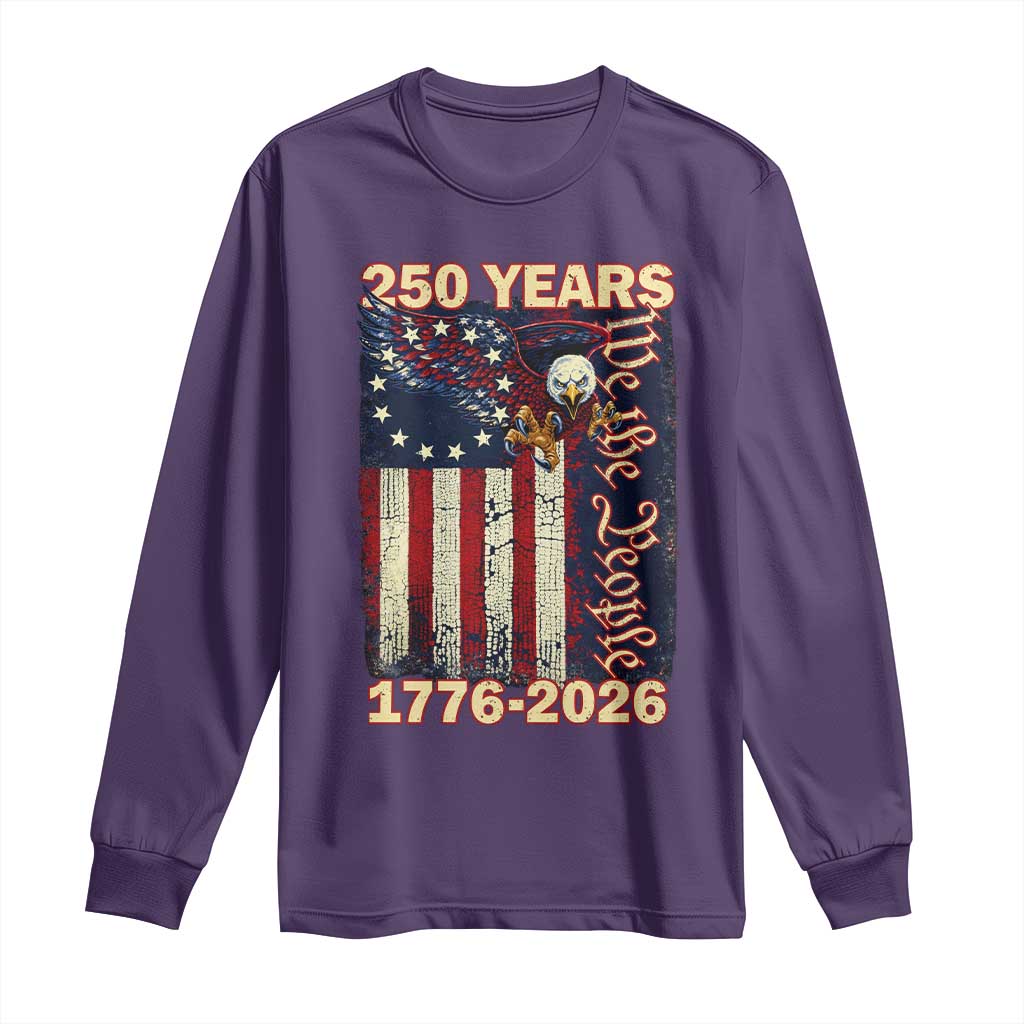 250th Anniversary USA Patriotic Long Sleeve Shirt 250 Years We The People Vintage Bald Eagle