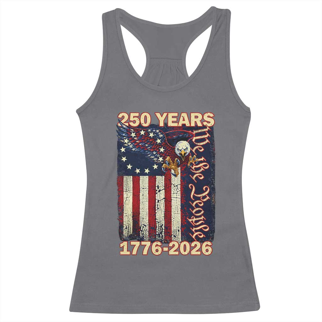 250th Anniversary USA Patriotic Racerback Tank Top 250 Years We The People Vintage Bald Eagle