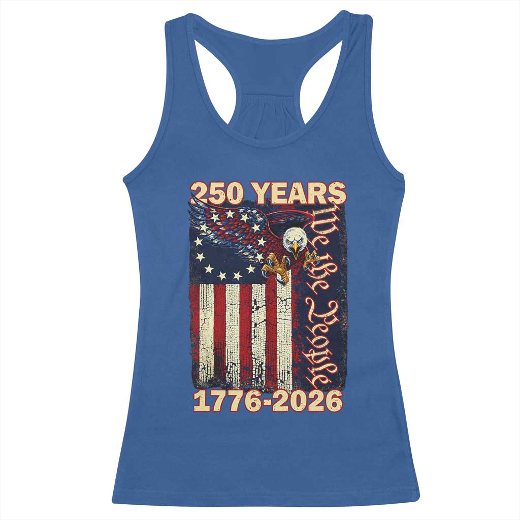 250th Anniversary USA Patriotic Racerback Tank Top 250 Years We The People Vintage Bald Eagle