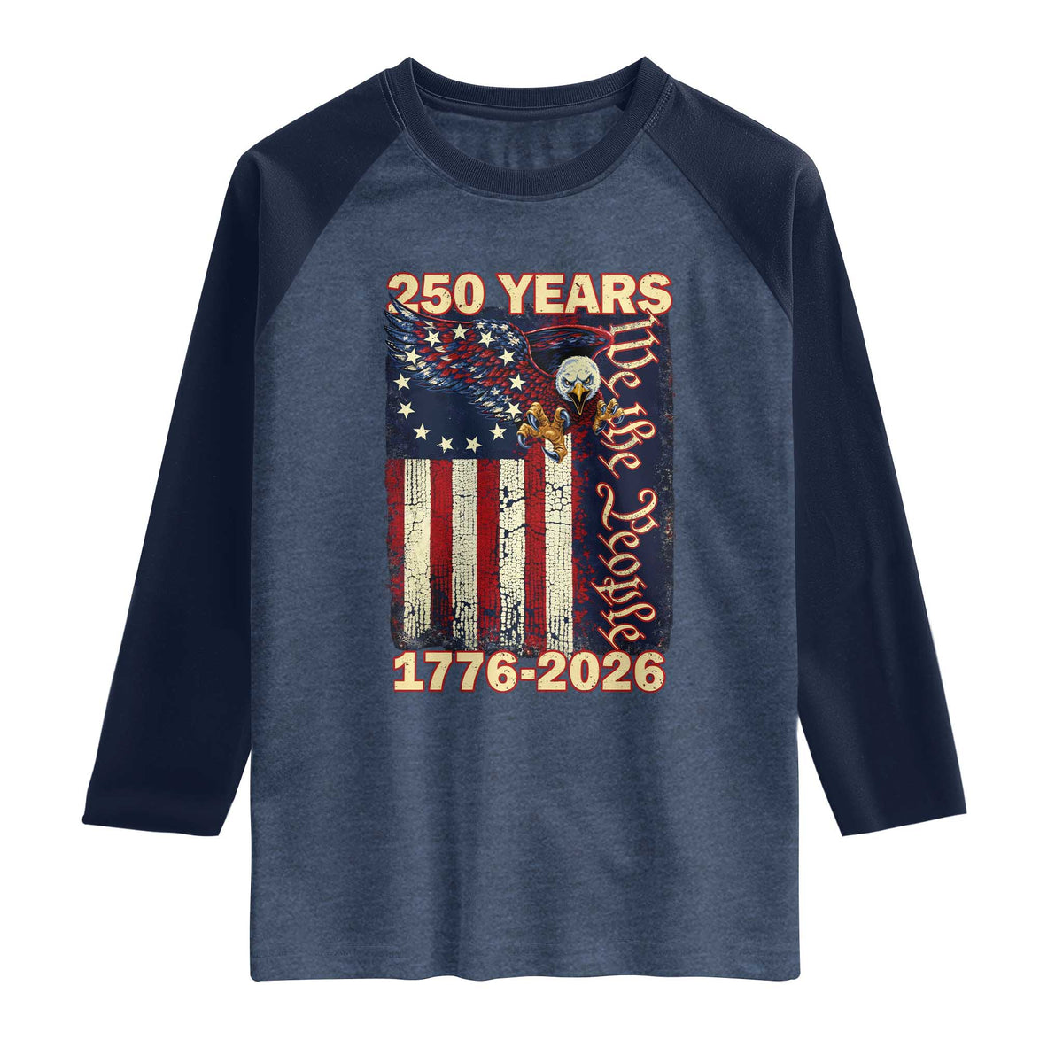 250th Anniversary USA Patriotic Raglan Shirt 250 Years We The People Vintage Bald Eagle