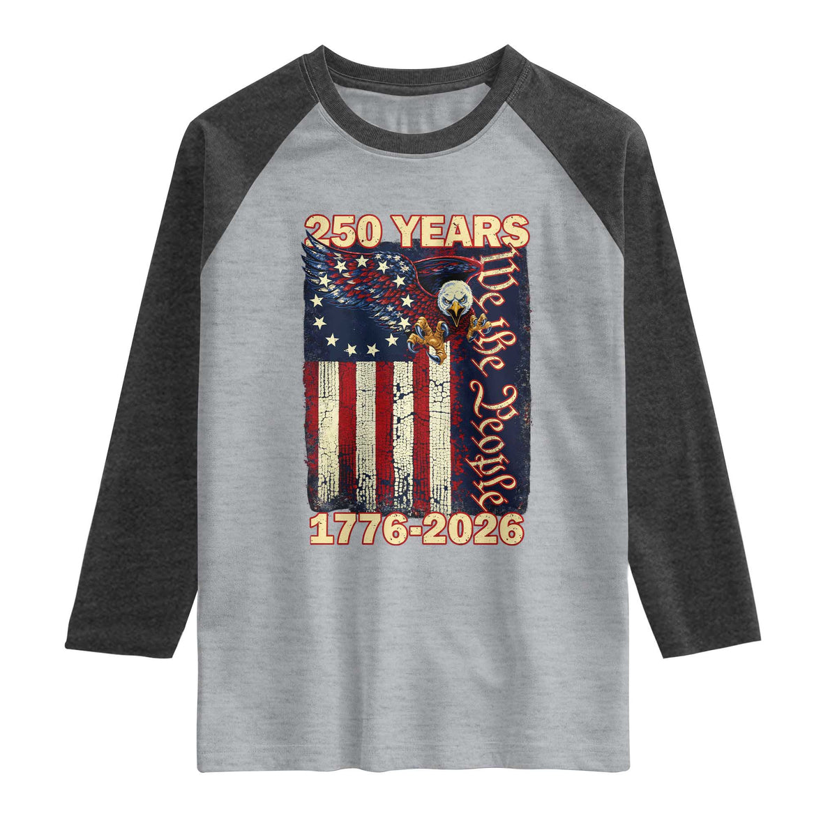 250th Anniversary USA Patriotic Raglan Shirt 250 Years We The People Vintage Bald Eagle