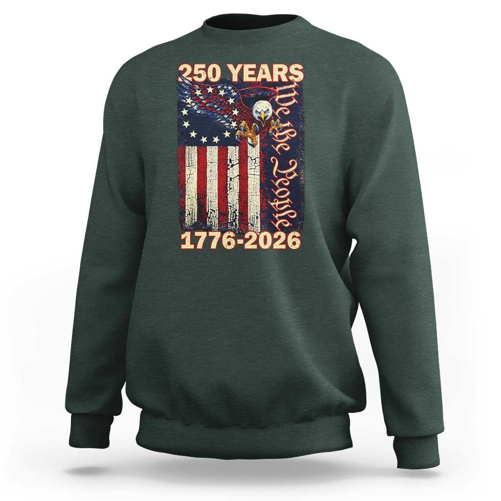 250th Anniversary USA Patriotic Sweatshirt 250 Years We The People Vintage Bald Eagle