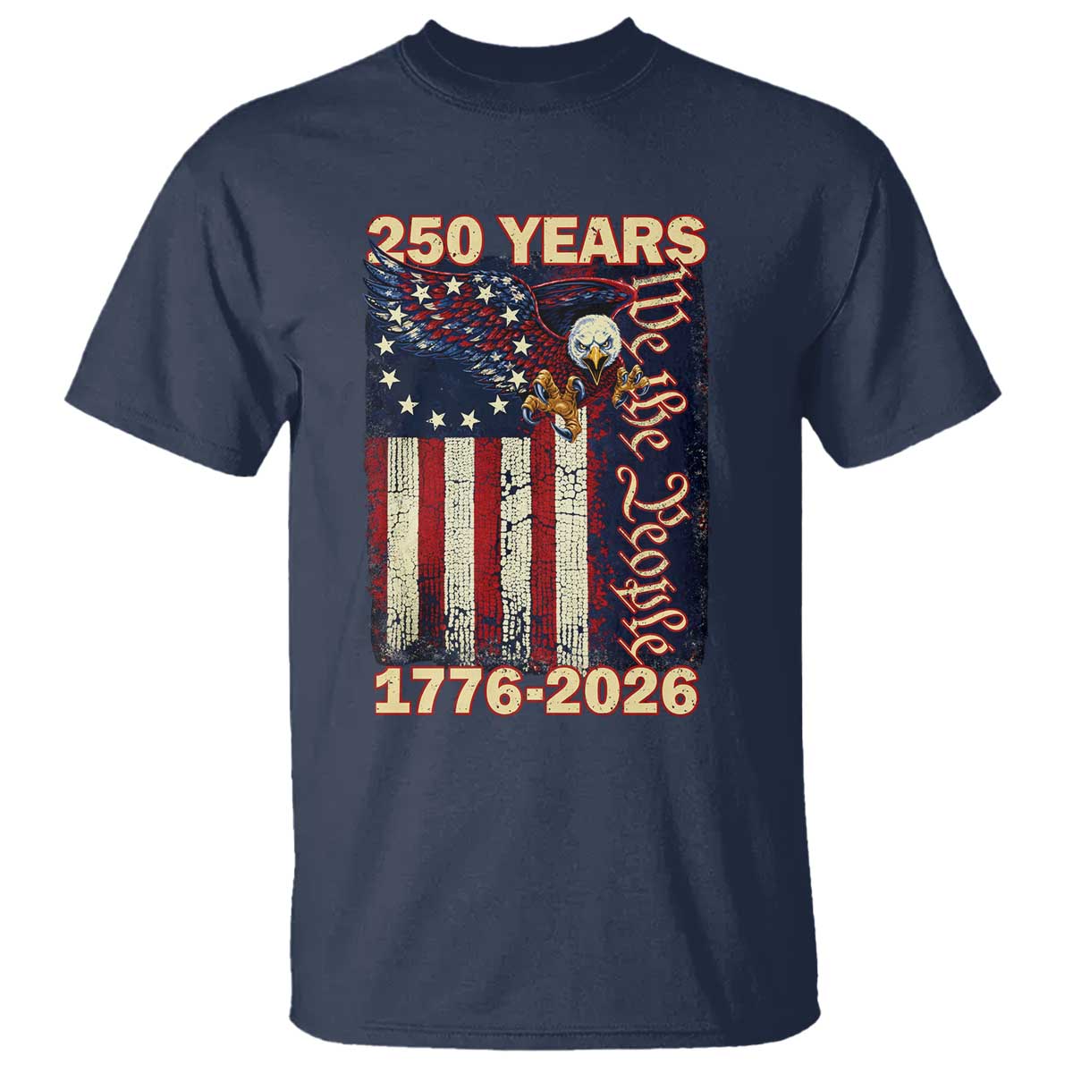 250th Anniversary USA Patriotic T Shirt 250 Years We The People Vintage Bald Eagle