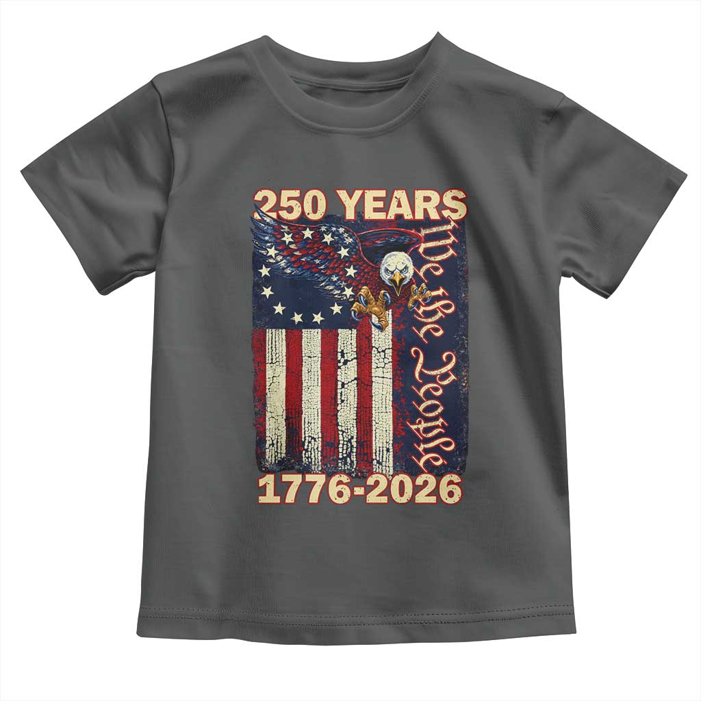 250th Anniversary USA Patriotic Toddler T Shirt 250 Years We The People Vintage Bald Eagle
