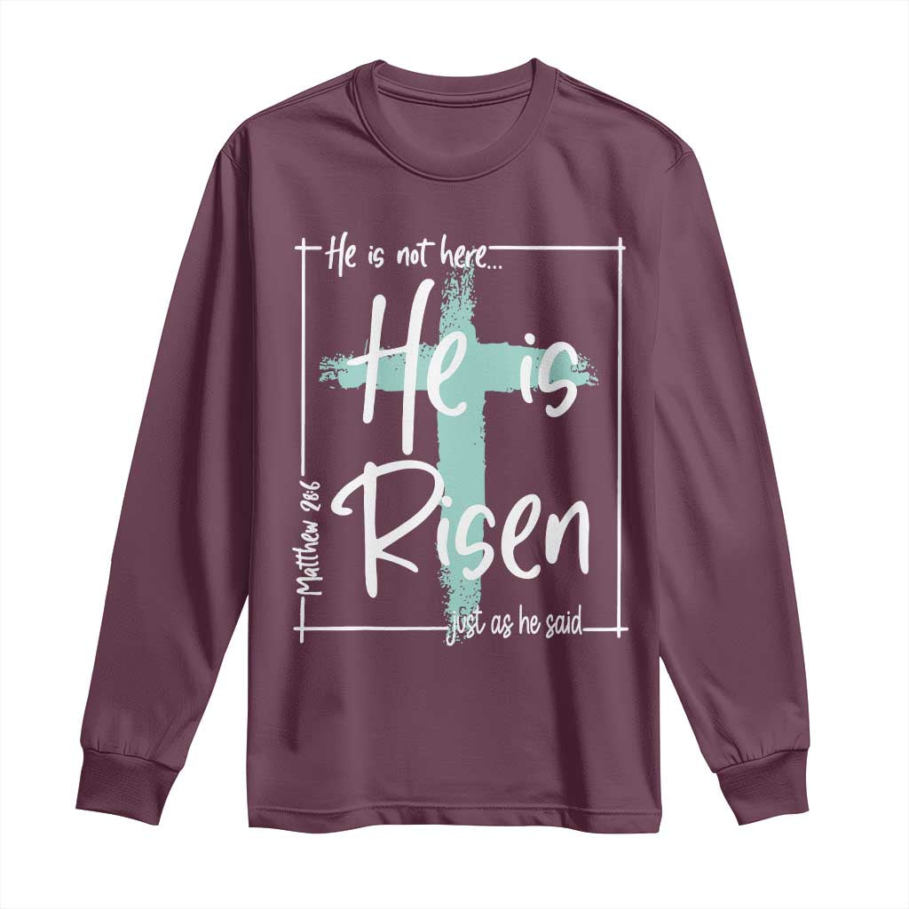 Easter He Is Risen Long Sleeve Shirt He Is Not Here Christian Cross