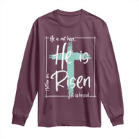 Easter He Is Risen Long Sleeve Shirt He Is Not Here Christian Cross
