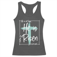 Easter He Is Risen Racerback Tank Top He Is Not Here Christian Cross