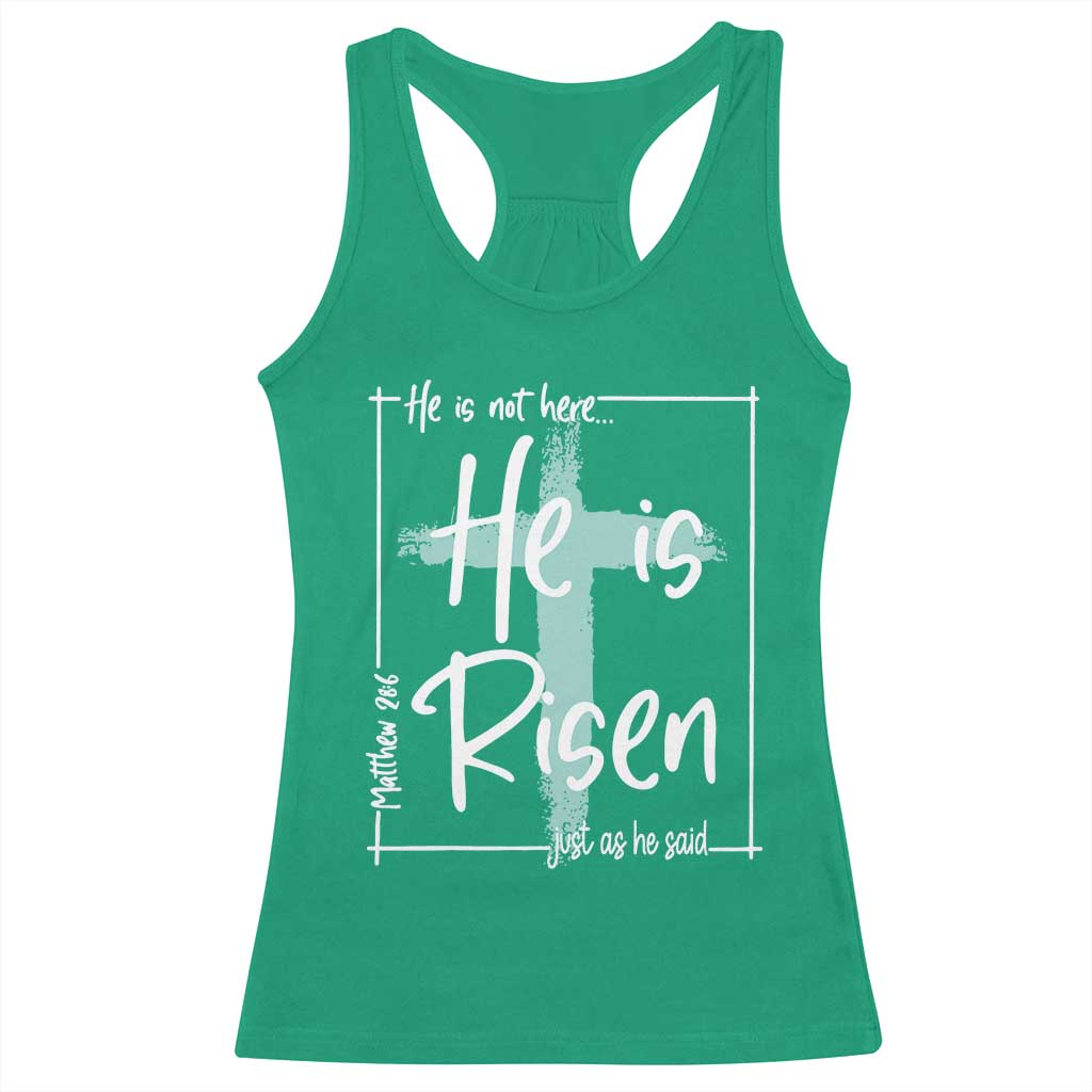 Easter He Is Risen Racerback Tank Top He Is Not Here Christian Cross