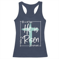 Easter He Is Risen Racerback Tank Top He Is Not Here Christian Cross