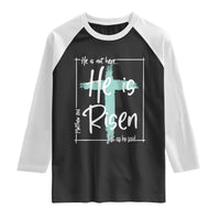 Easter He Is Risen Raglan Shirt He Is Not Here Christian Cross