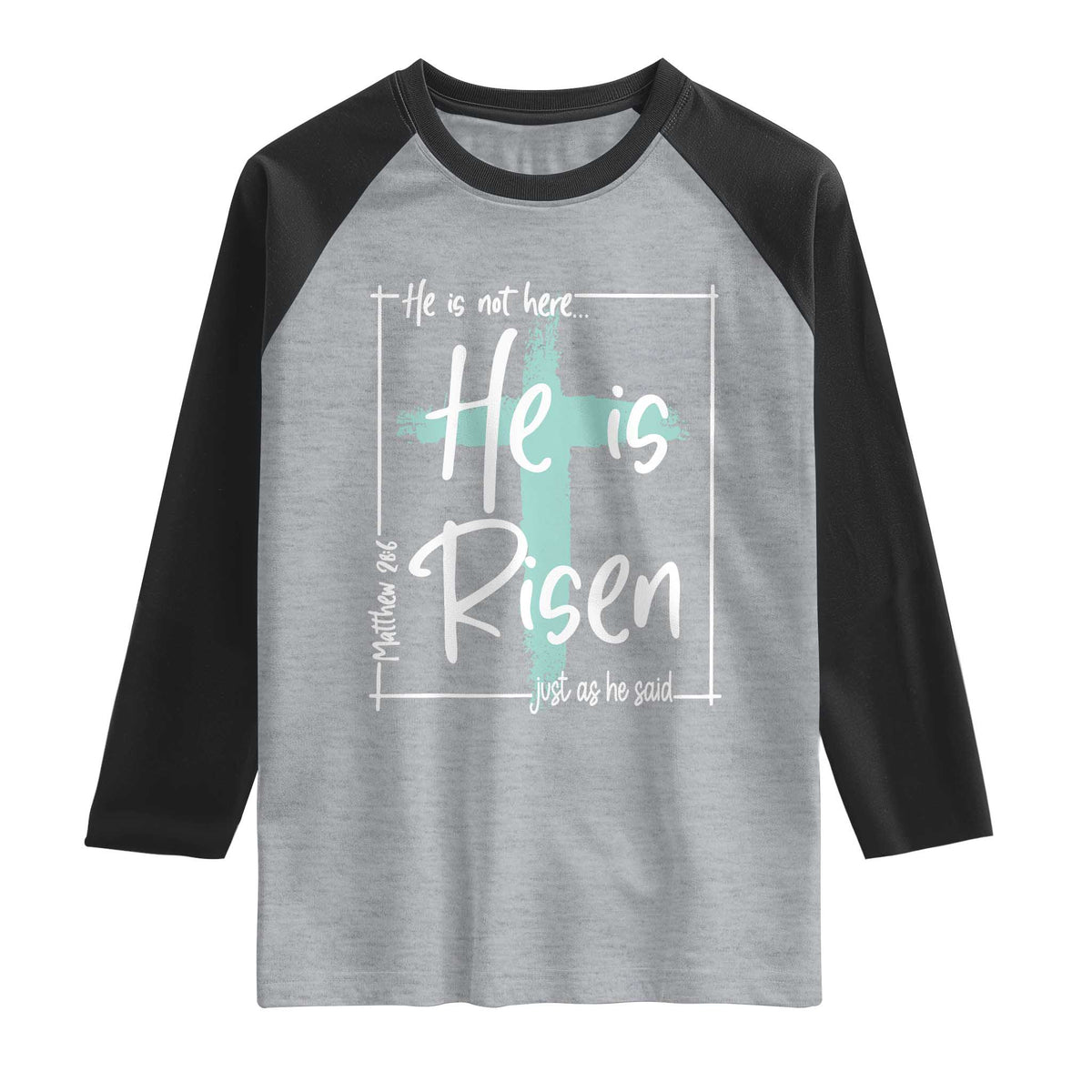 Easter He Is Risen Raglan Shirt He Is Not Here Christian Cross