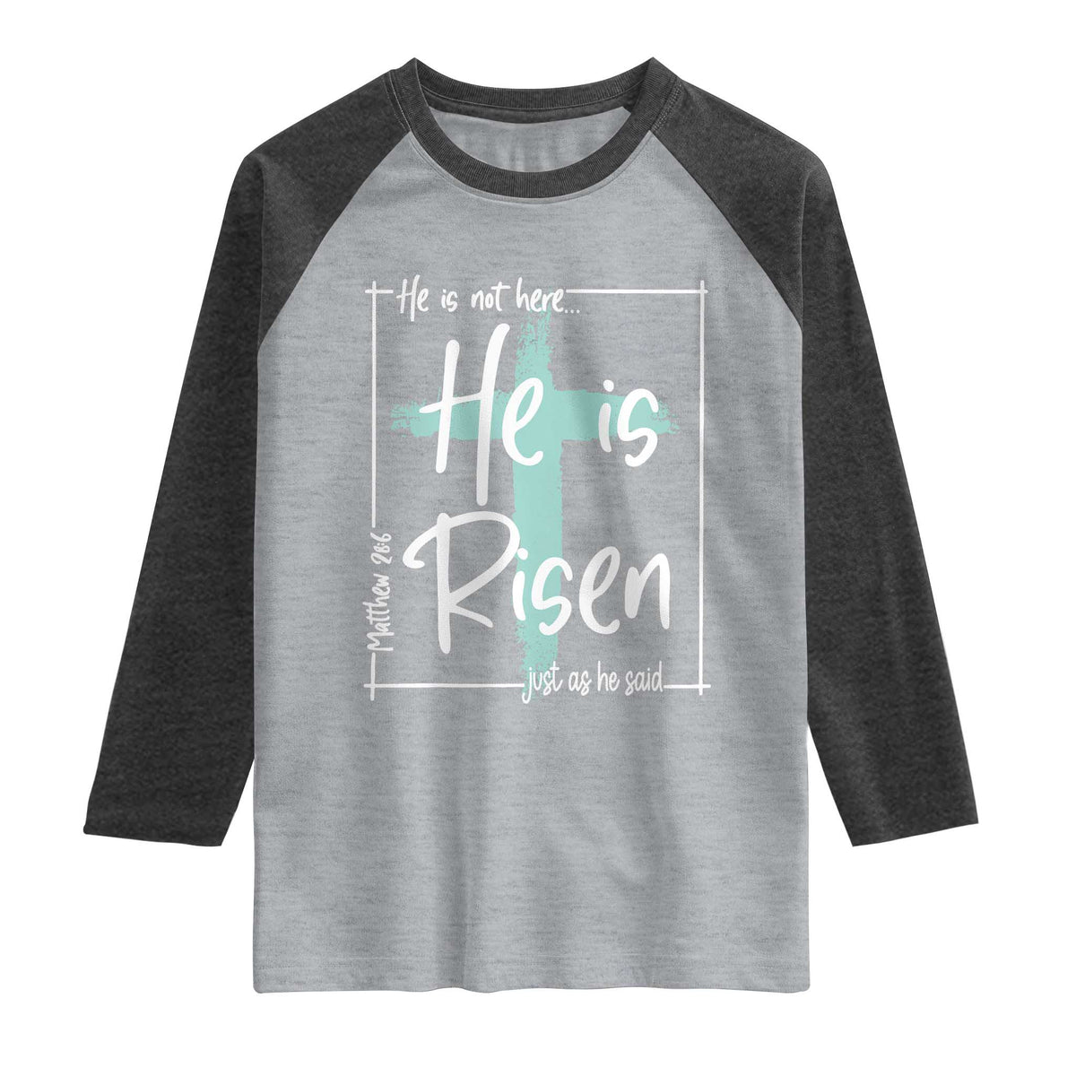 Easter He Is Risen Raglan Shirt He Is Not Here Christian Cross
