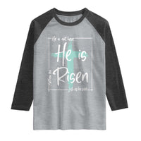 Easter He Is Risen Raglan Shirt He Is Not Here Christian Cross
