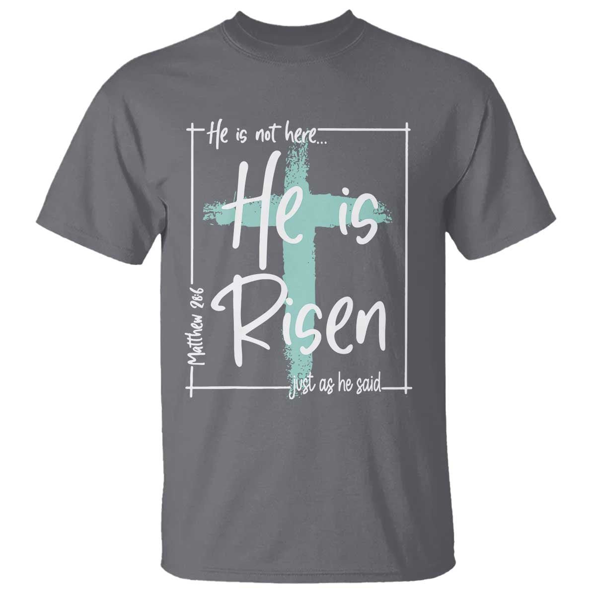 Easter He Is Risen T Shirt He Is Not Here Christian Cross
