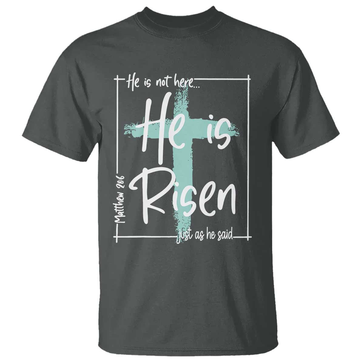 Easter He Is Risen T Shirt He Is Not Here Christian Cross