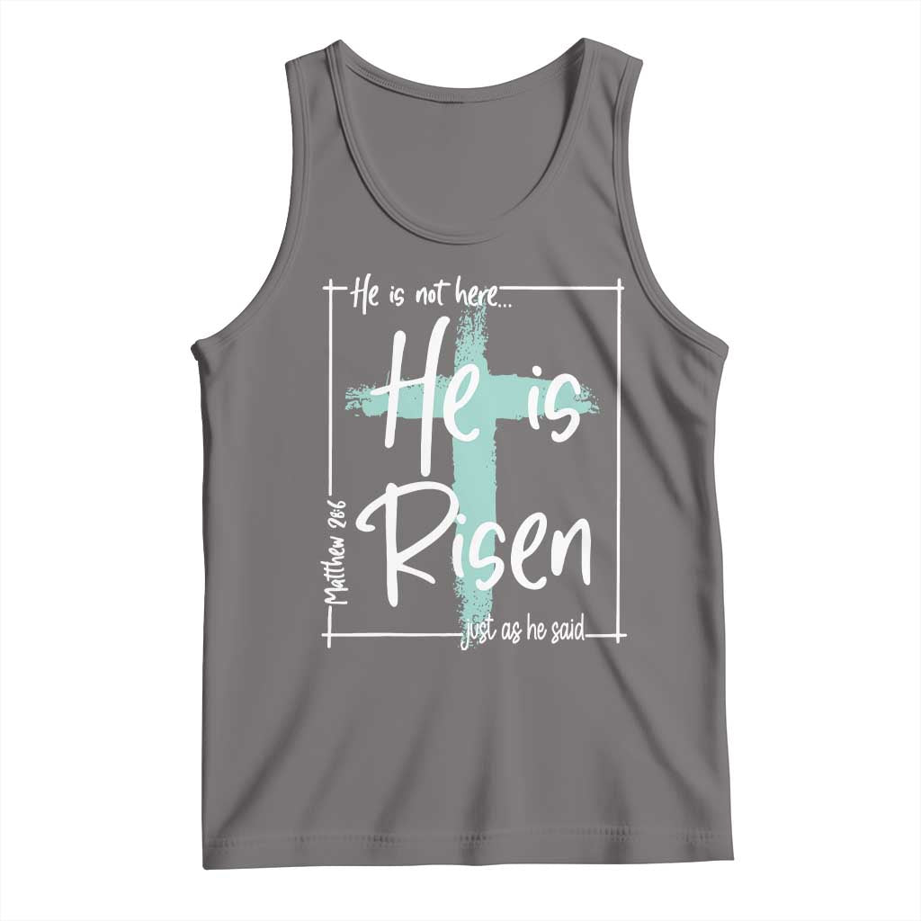 Easter He Is Risen Tank Top He Is Not Here Christian Cross