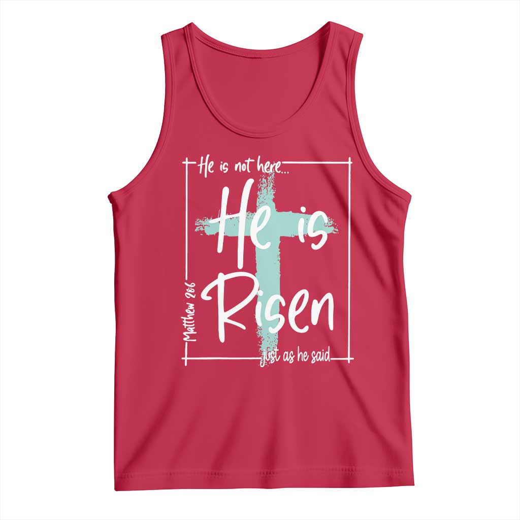 Easter He Is Risen Tank Top He Is Not Here Christian Cross