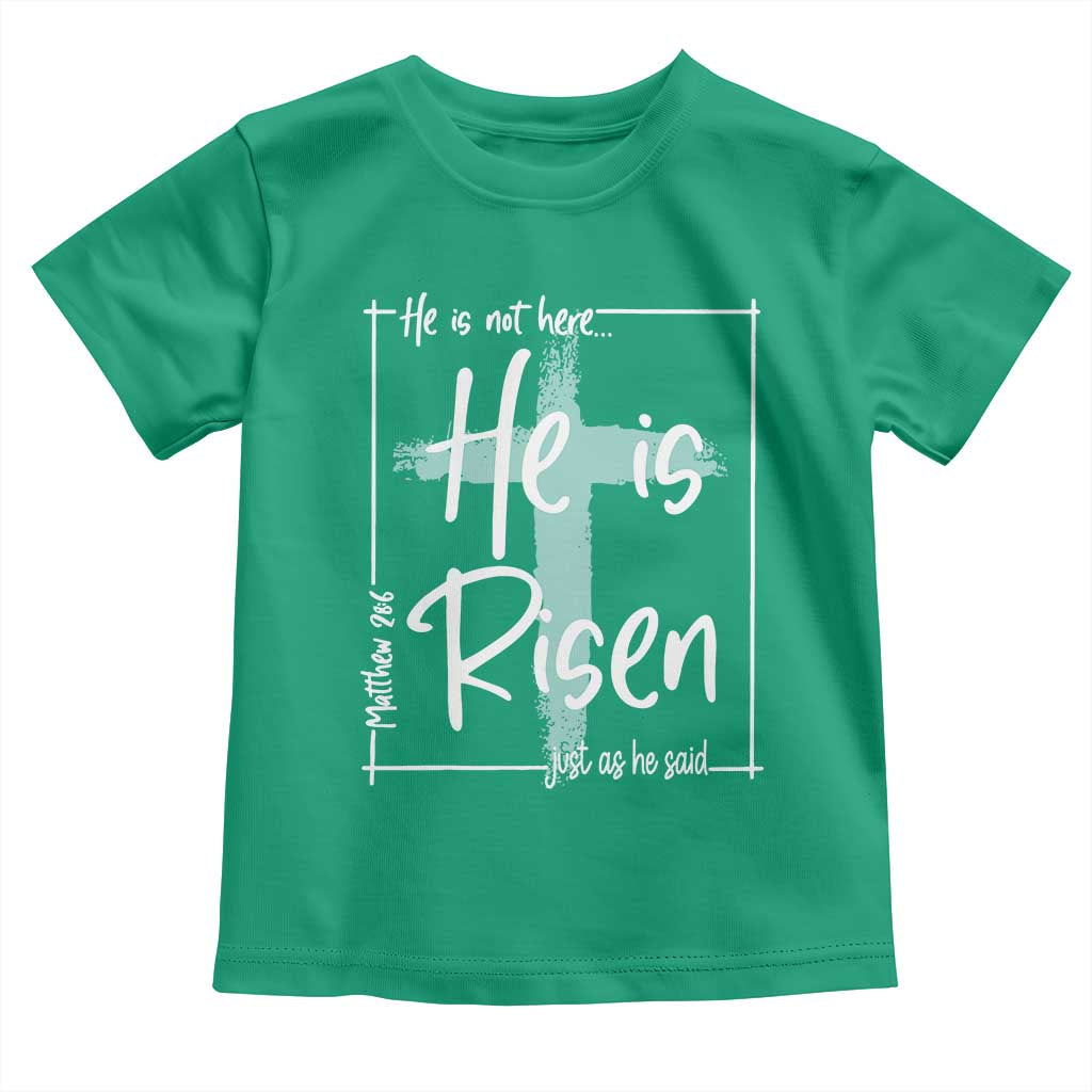 Easter He Is Risen Toddler T Shirt He Is Not Here Christian Cross