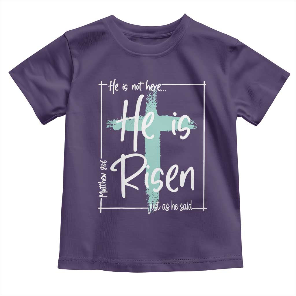 Easter He Is Risen Toddler T Shirt He Is Not Here Christian Cross