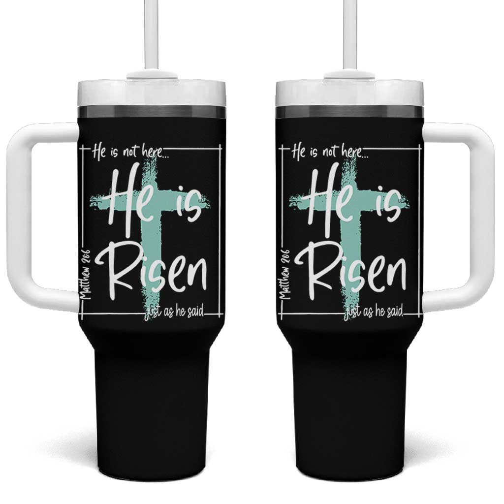 Easter He Is Risen Tumbler With Handle He Is Not Here Christian Cross