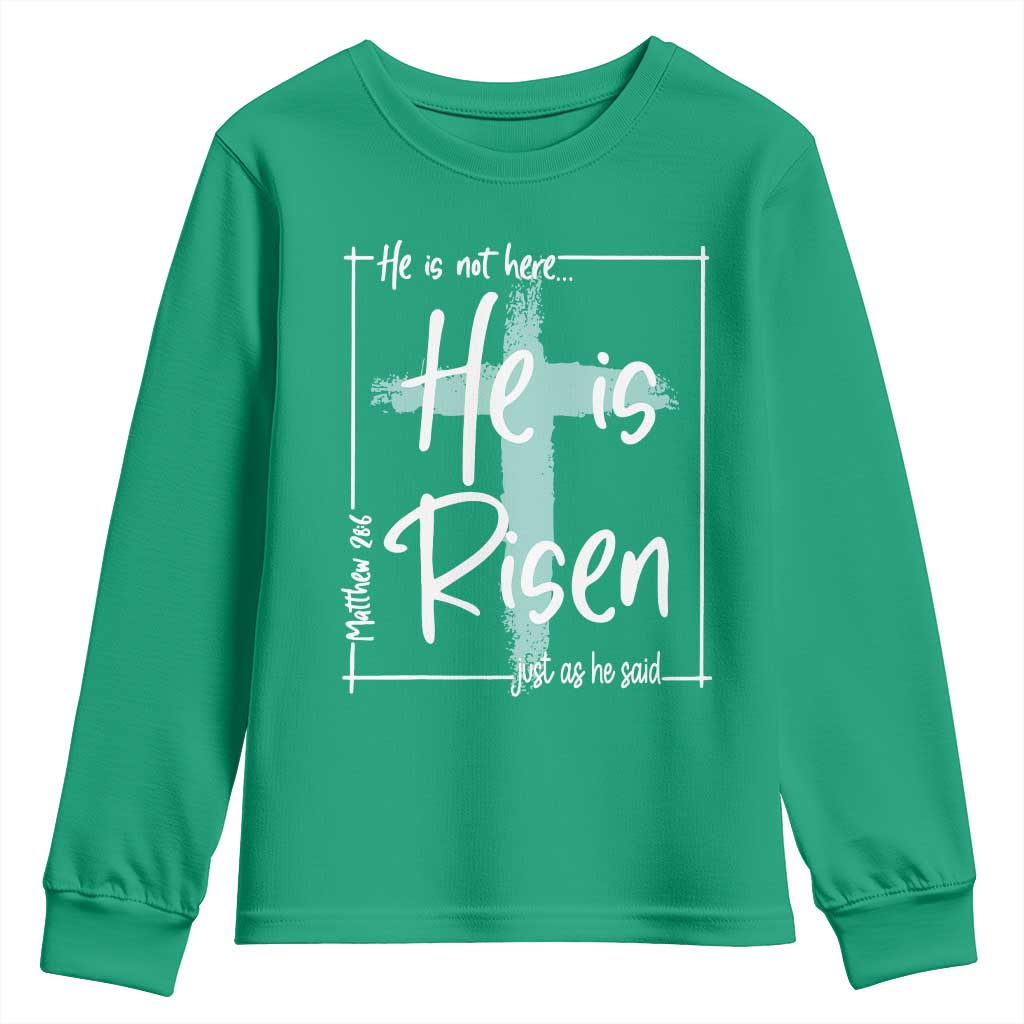 Easter He Is Risen Youth Sweatshirt He Is Not Here Christian Cross