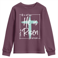 Easter He Is Risen Youth Sweatshirt He Is Not Here Christian Cross