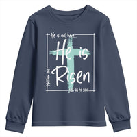 Easter He Is Risen Youth Sweatshirt He Is Not Here Christian Cross
