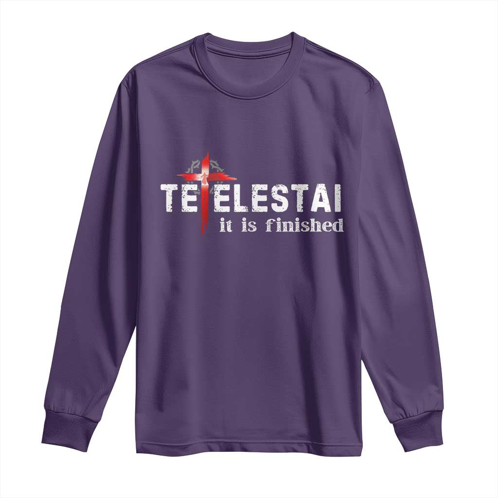 Tetelestai It Is Finished Long Sleeve Shirt Jesus Last Words Christian Easter