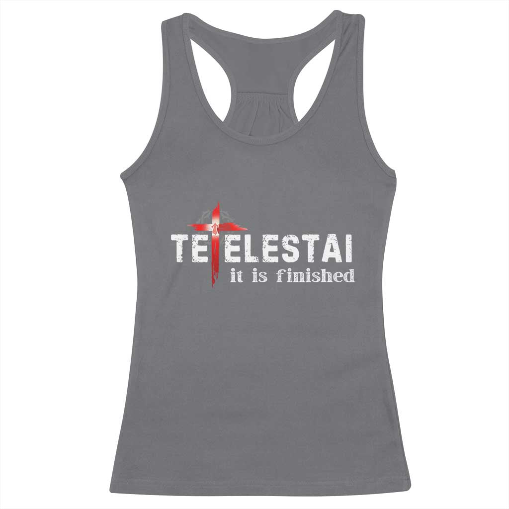 Tetelestai It Is Finished Racerback Tank Top Jesus Last Words Christian Easter