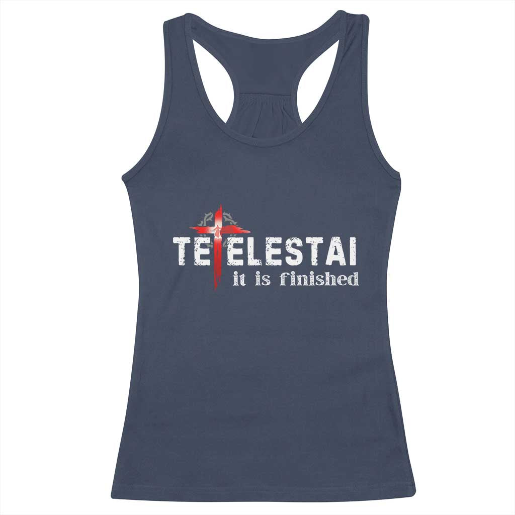 Tetelestai It Is Finished Racerback Tank Top Jesus Last Words Christian Easter