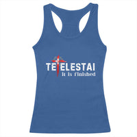 Tetelestai It Is Finished Racerback Tank Top Jesus Last Words Christian Easter