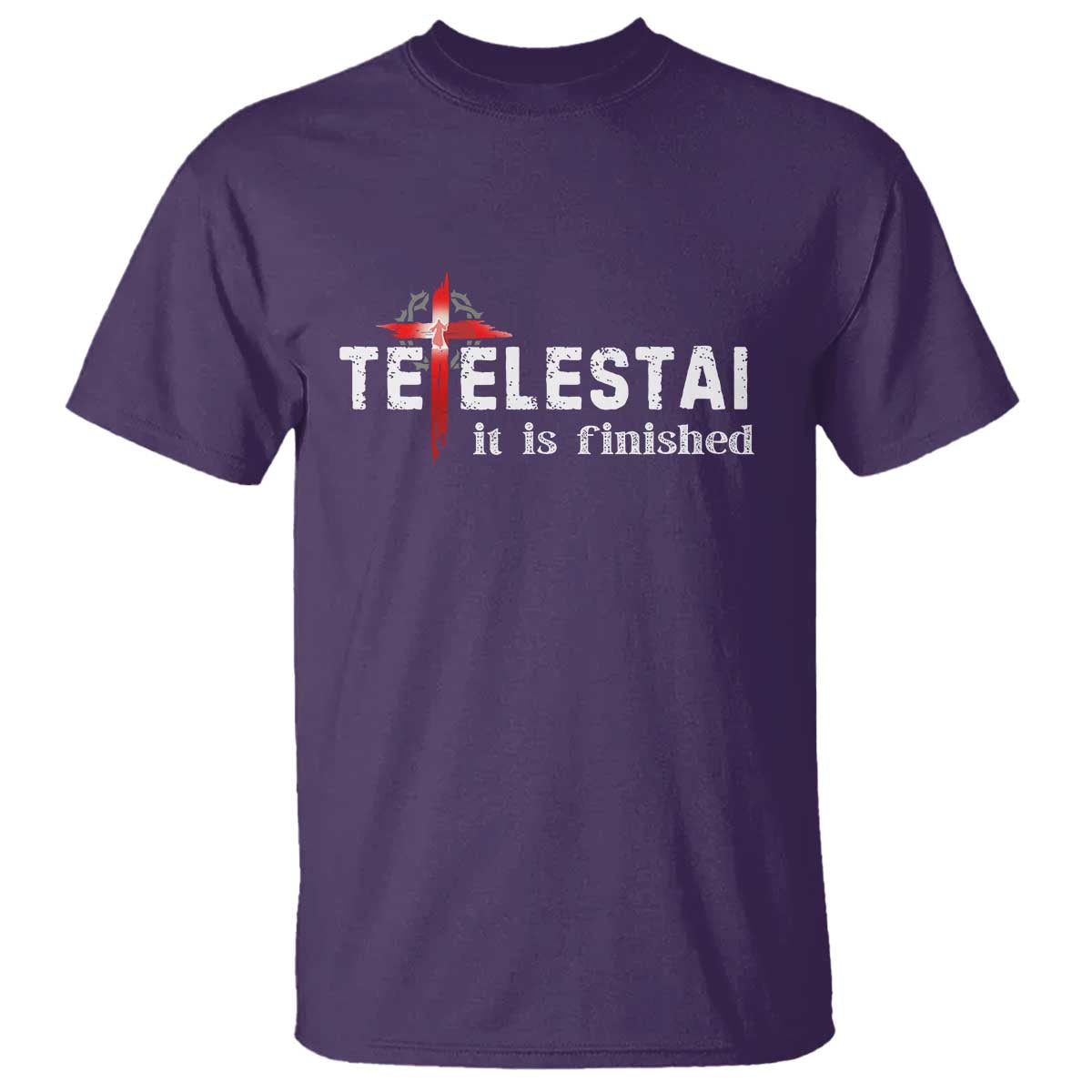 Tetelestai It Is Finished T Shirt Jesus Last Words Christian Easter