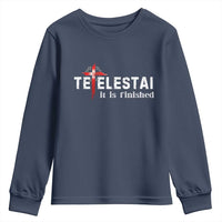Tetelestai It Is Finished Youth Sweatshirt Jesus Last Words Christian Easter