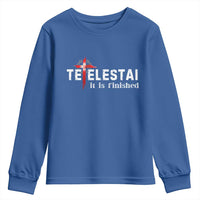 Tetelestai It Is Finished Youth Sweatshirt Jesus Last Words Christian Easter