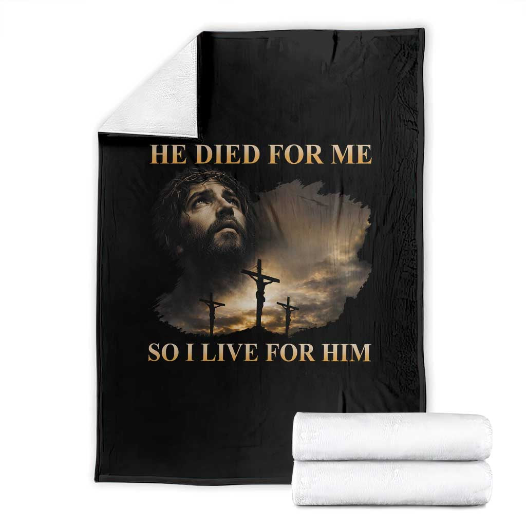 Jesus He Dided For Me So I Live For Him Throw Blanket Christian Religious Bible
