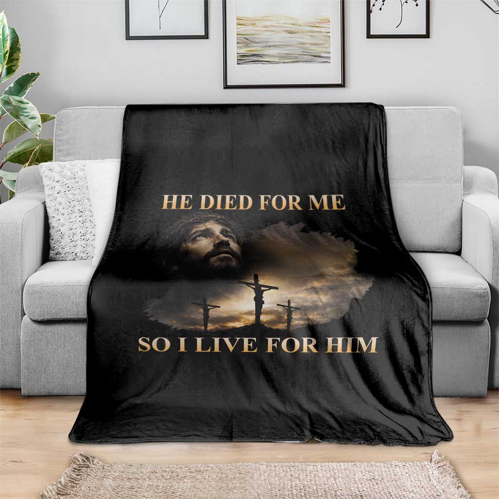 Jesus He Dided For Me So I Live For Him Throw Blanket Christian Religious Bible