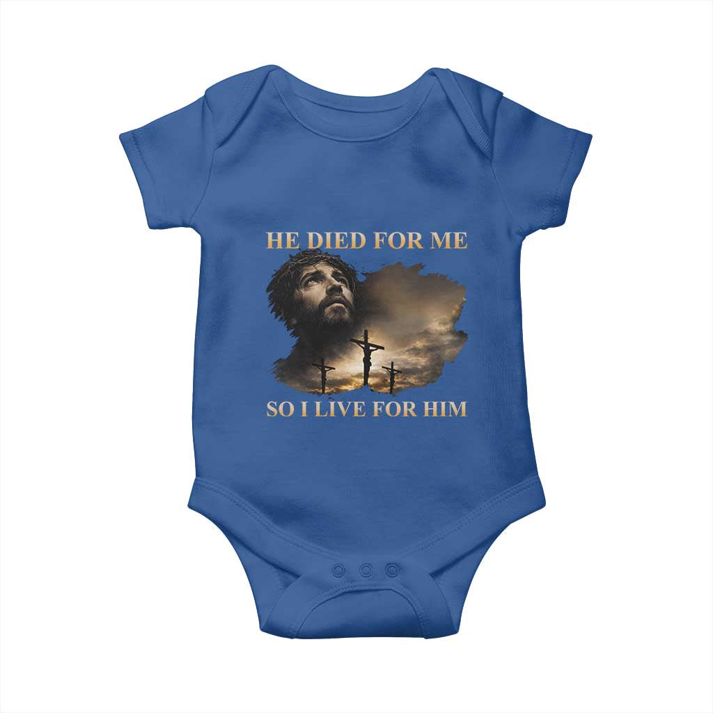Jesus He Dided For Me So I Live For Him Baby Onesie Christian Religious Bible
