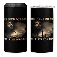 Jesus He Dided For Me So I Live For Him 4 in 1 Can Cooler Tumbler Christian Religious Bible