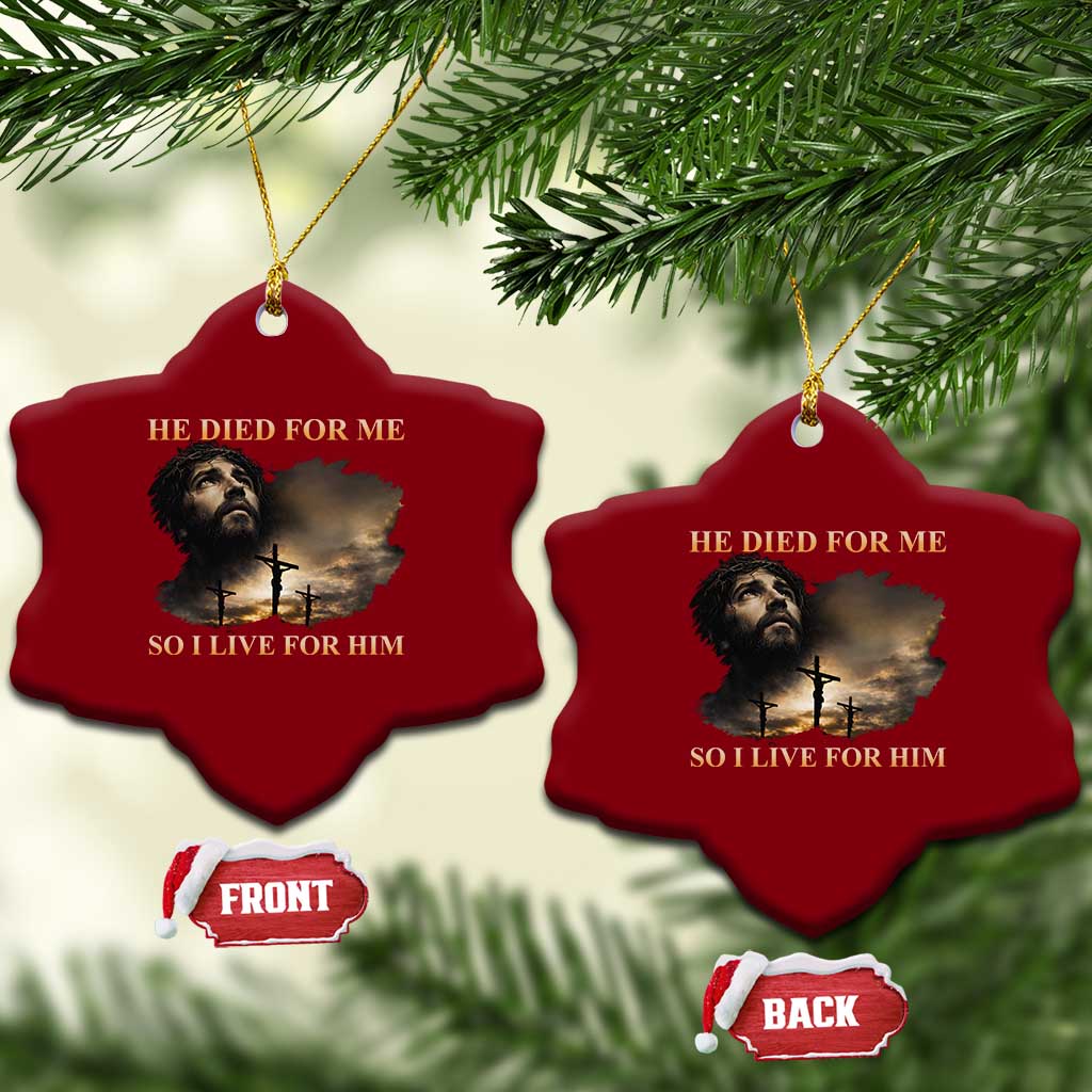 Jesus He Dided For Me So I Live For Him Ceramic Ornament Christian Religious Bible
